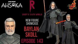 HOT TOYS: BAYLAN SKOLL (STAR WARS: AHSOKA) NEW FIGURE SHOWCASE (EP. 143) #hottoys  #starwars #ahsoka