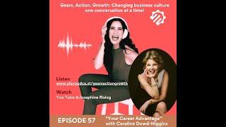 Episode 57: Your Career Advantage with Caroline Dowd Higgins