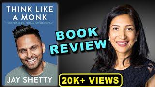 BOOK REVIEW: THINK LIKE A MONK BY JAY SHETTY