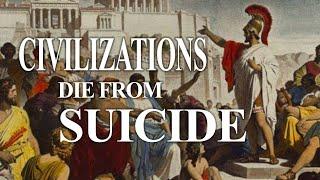 How Civilizations Die, According to Arnold Toynbee