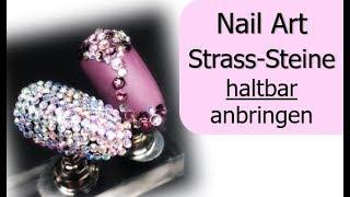 So halten Strass-Steine garantiert!!!  / Nailart / Nagelmodellage