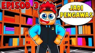 EPISOD 3: AKU JADI PENGAWAS! [SMK BLOXBURG RP] (Roblox Malaysia)