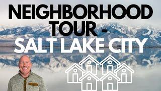 NEIGHBORHOOD TOUR - SALT LAKE CITY