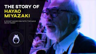 The Story of Hayao Miyazaki and what made him into the man he is today