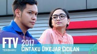 FTV Valerie Tifanka & Ferly Putra | Cintaku Di kejar Cicilan