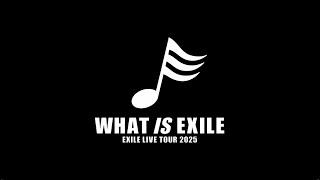 EXILE LIVE TOUR 2025 "WHAT IS EXILE" 開催！