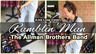 Ramblin' Man - The Allman Brothers Band (Live Looping Cover) - Brent Brown