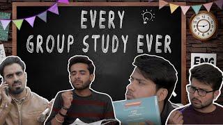 EVERY GROUP STUDY EVER || GAURAV ARORA