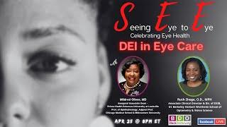 Seeing Eye 2 Eye - DEI in Eye Care