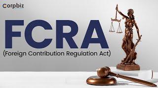 FCRA Return Annual Return Filing | Foreign Contribution Regulation | Corpbiz