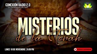 MISTERIOS DE LA TORAH | #CONEXIONRADIO2.0 #MUNDOSUPERIOR