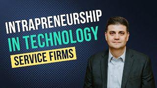 Intrapreneurship in Technology Service Firms - Online course (free module)