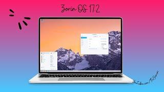 Zorin OS 17.2 Released, Powered by Linux Kernel 6.8