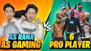 As Gaming & Rana Vs 6 Pro Player Clash Squad Match - Garena Free Fire