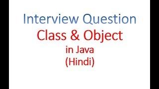 Class and Object - Hindi #ClassesObjects