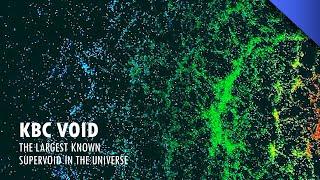 KBC Void | The Largest Supervoid in the Universe (2 Gly)