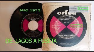 QUIM BARREIROS DE LAGOS A FUZETA ANO 1973