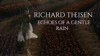 Richard Theisen | ECHOES OF A GENTLE RAIN | Oceanova Album