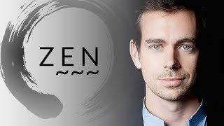 Jack Dorsey and the Focus of Zen