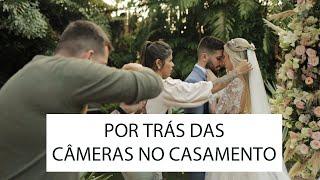 BASTIDORES DA FOTOGRAFIA EM UM CASAMENTO