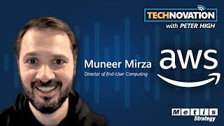 AWS Director Muneer Mirza on Cloud Economics & End-User Computing | Technovation 907