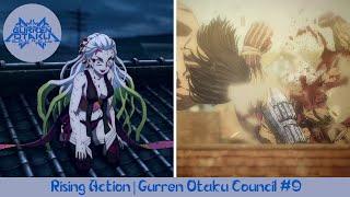 Rising Action|Gurren Otaku Council #9