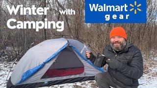 Can you go Winter Camping with Walmart Gear?