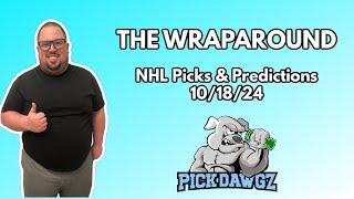 NHL Picks & Predictions Today 10/18/24 | The Wraparound