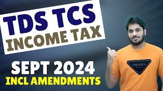 TDS TCS | INCOME TAX | CA INTER | SEPTEMBER 2024 | TDS REVISION | TDS MARATHON | TCS REVISION