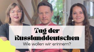 Tag der Russlanddeutschen - Wie wollen wir erinnern?