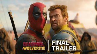 Deadpool & Wolverine | Final Trailer | In Theaters July 26