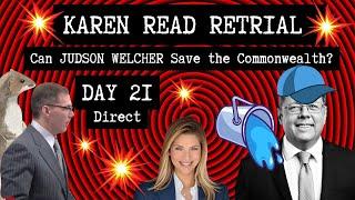 Karen Read Retrial Day 21Welcher does JOK Cosplay in Hail Mary to Resurrect the CW's CaseWTAFFFF?