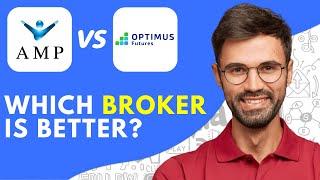 AMP Futures Vs Optimus Futures (2024) Which Broker is Better?