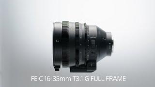 Product Feature | FE C 16-35mm T3.1 G | Sony | Lens