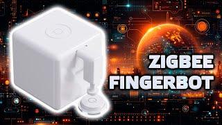 Zigbee FingerBot - нажиматель на кнопки, эмулятор пальца для умного дома