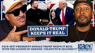 FACE OFF! President Donald Trump Keeps It Real with the Leader of Ukraine, Volodymyr Zelenskyy