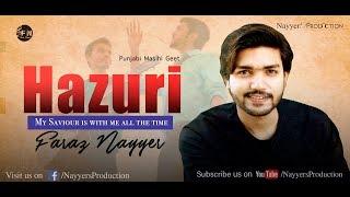 Gospel Song | HAZURI odee aey | Faraz Nayyer | PUNJABI CHRISTIAN SONG | Nayyer's Production 2019.