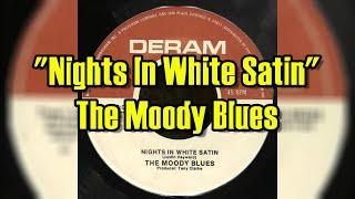 "Nights In White Satin" - The Moody Blues (lyrics)