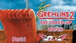 Gremlins 2: The New Batch, part 1