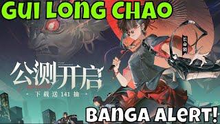 Gui Long Chao - Hype Impressions/Banga Alert/Potential GOTY/In-Depth Look