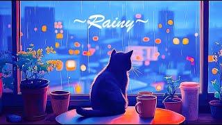 Rainy lofi cat vibes  Lofi Hip Hop Mix   [chill lo-fi hip hop beats]