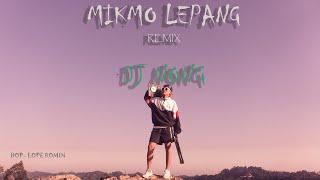 Adi song | Mikmo Lepang | DJ Nong (official remix music video) | End of year Mixtape.