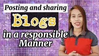 Posting and Sharing Blogs in a Responsible Manner | Jackie Vacalares | VClass TV