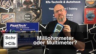 Milliohmmeter oder Multimeter?