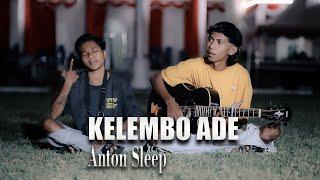 KALEMBO ADE - ANTON SLEEP VERSI AKUSTIK COVER