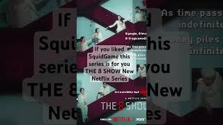 The 8 Show New On Netflix Go watch . #the8show #serieslikesquidgame #topseries #viralshorts #shorts