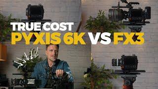 The Real cost of the Pyxis 6k and FX3 #sonyfx3 #pyxis6k #filmmaking