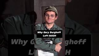 Why Gary Burghoff Departed from MASH #shorts #mash