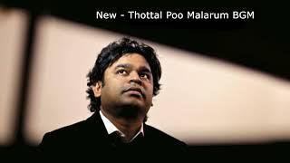 New BGM - Thottal Poo Malarum BGM @ARRahman