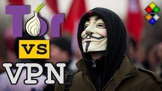 Tor vs VPN | Which one should you use for privacy, anonymity and security